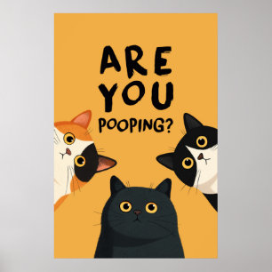 Póster ¿Estás Haciendo Caca Baño Gatos Divertidos