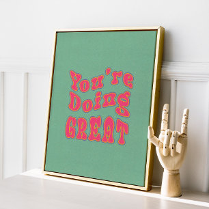 Póster Estás haciendo un gran Poster retro motivacional