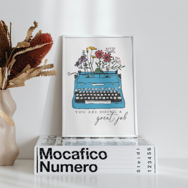 Póster Estás haciendo un gran trabajo (Subido por el creador)