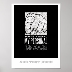 Póster Estás Invadiendo Mi Espacio Personal Divertidas Pa