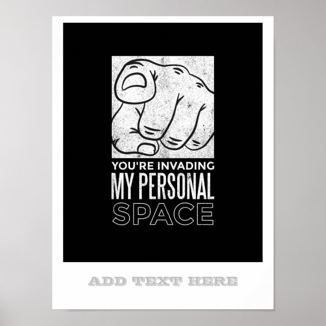 Póster Estás Invadiendo Mi Espacio Personal Divertidas Pa (Frente)