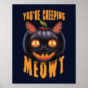 Póster Estás llorando a Meowt Gato negro de Halloween