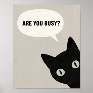 Póster ¿Estás Ocupado Gato Negro Divertido Minimalista