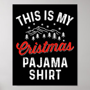 Póster Estas Son Mis Navidades Pajama Funny Hombres Mujer