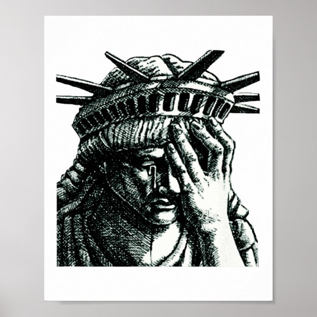 Póster Estatua De La Libertad Llorando Contra Trump No Se (Frente)