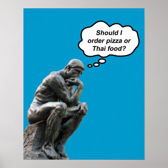 Póster Estatua divertida del pensador de Rodin: ¿pizza o  (Frente)