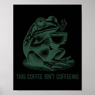 Póster Este café no está cafeinando divertidamente adicci