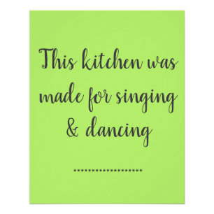 Póster Este cartel de cocina está hecho para cantar y bai