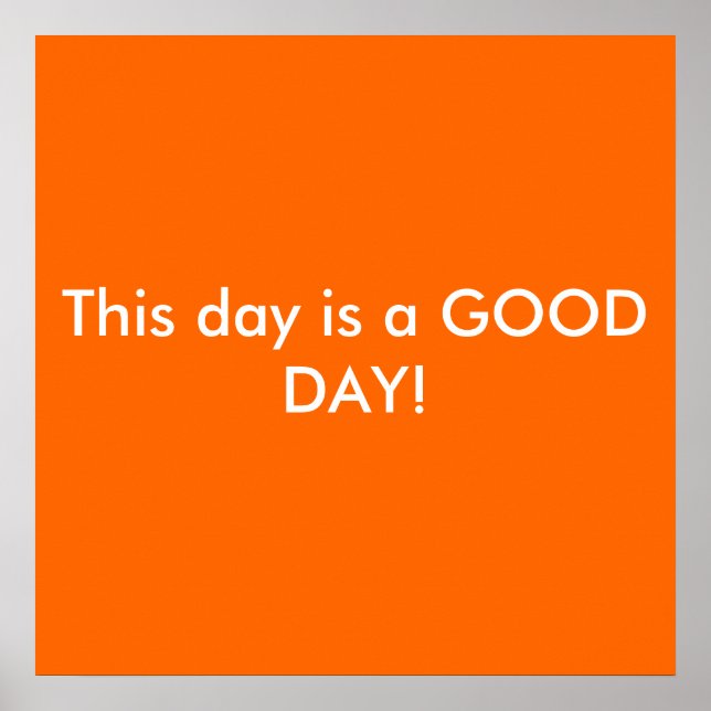 Póster ¡Este día es un BUEN DÍA! (Frente)