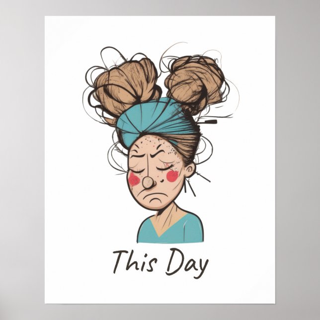 Póster Este día | Pasar un tiempo difícil (Frente)