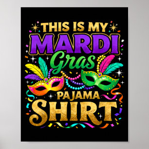 Póster Este es el diseño de mi fiesta de pijamas de Mardi