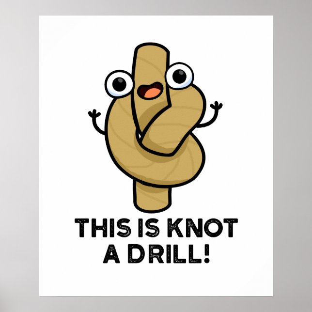 Póster Este Es Knot A Driny Grope Pun (Frente)