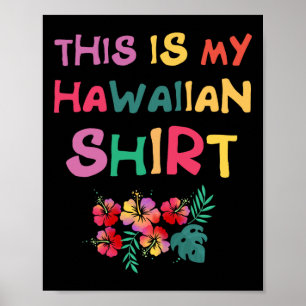 Póster Este Es Mi Aloha Hawai Luau Shirt Vacati