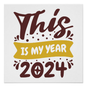 Póster Este es mi año 2024