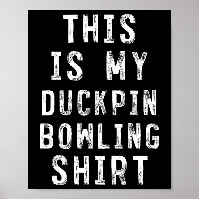 Póster Este Es Mi Boliche De Camisas. (Frente)