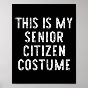 Póster Este Es Mi Disfraz Ciudadano Mayor Halloween Fácil
