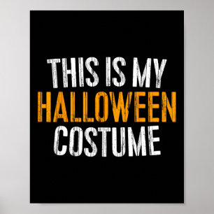 Póster Este Es Mi Disfraz De Halloween