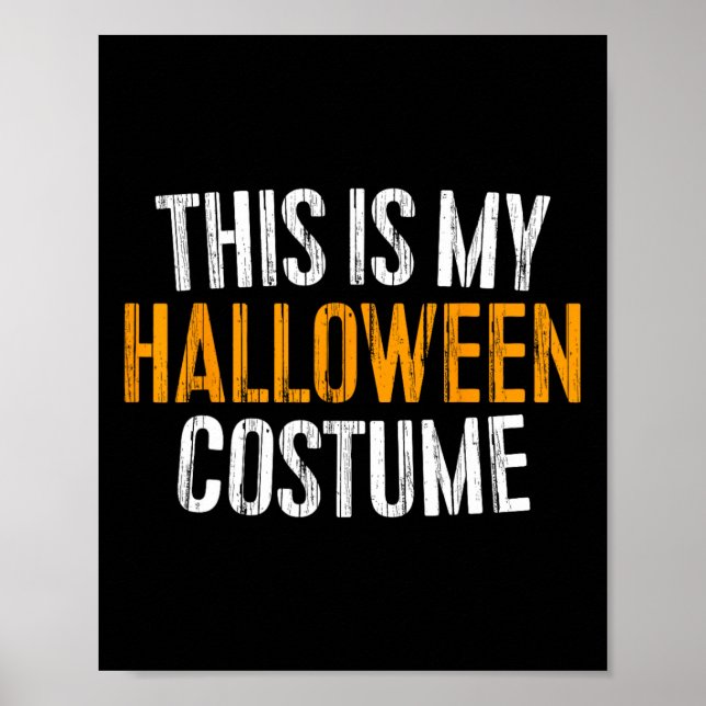 Póster Este Es Mi Disfraz De Halloween (Frente)