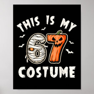 Póster Este es mi disfraz de Halloween 67 número 6 7 Meme
