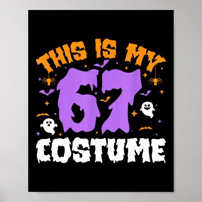 Póster Este Es Mi Disfraz De Halloween 67 Número 6 7 Meme (Frente)