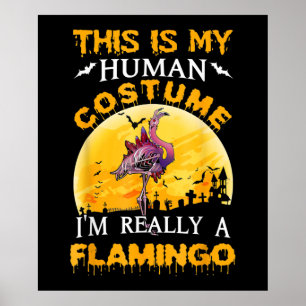Póster Este Es Mi Disfraz Humano Flamingo Halloween