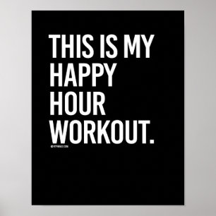 Póster Este es mi entrenamiento de hora feliz - - Humor g