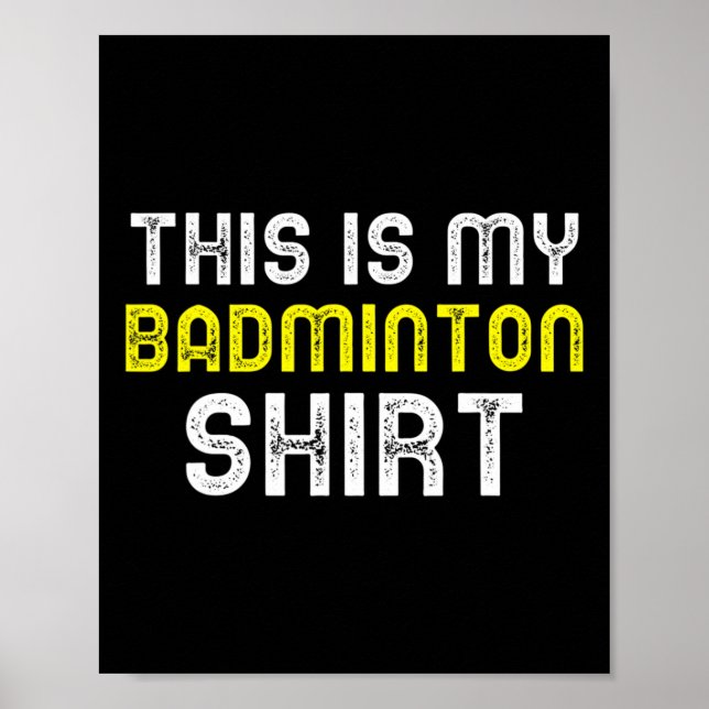 Póster Este Es Mi Guay Funny De Badminton Player (Frente)