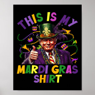 Póster Este es mi Mardi Gras Shirny Trump presidente