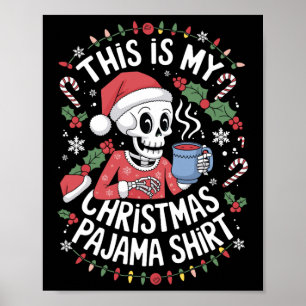 Póster Este Es Mi Navidad Navidades Pajama Skeleton Xma