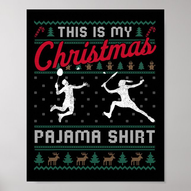 Póster Este Es Mi Navidad Pajama Badminton Suéter Feo (Frente)
