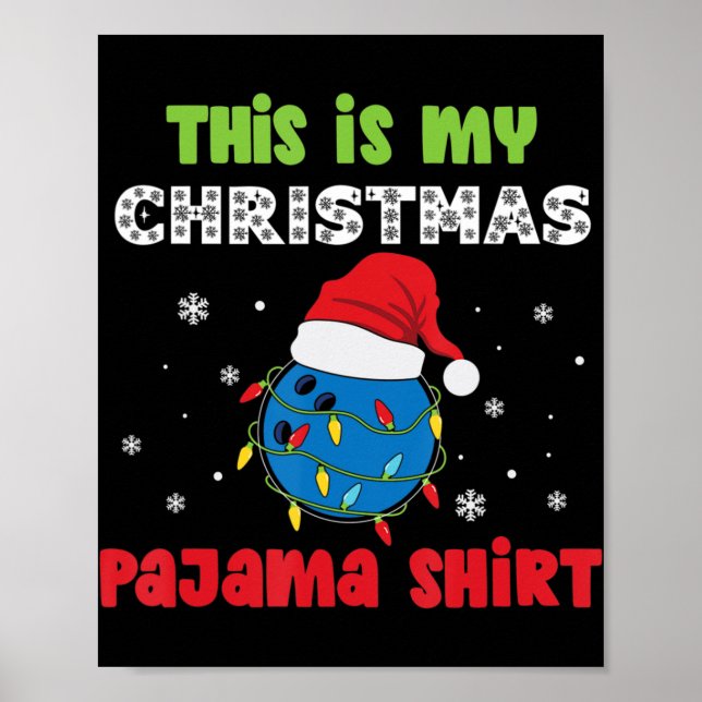 Póster Este Es Mi Navidad Pajama Bowling Fun Navidades (Frente)