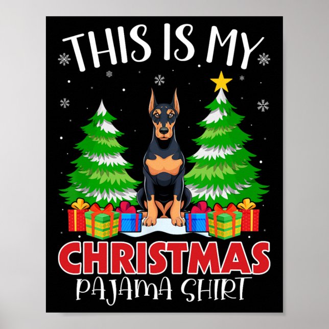 Póster Este Es Mi Navidad Pajama Doberman Pinscher Dog (Frente)