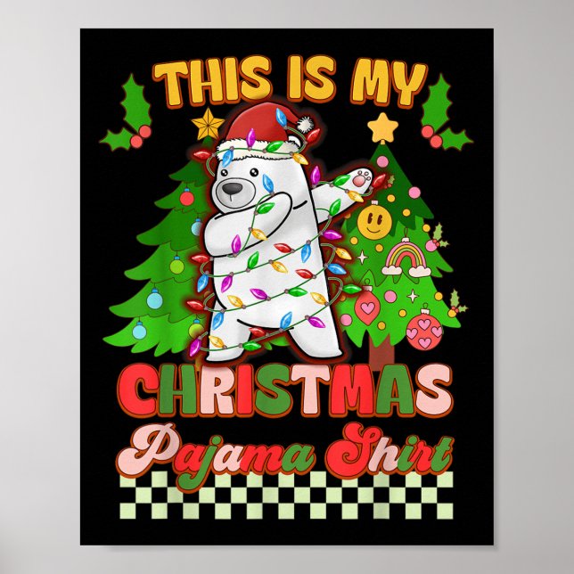 Póster Este Es Mi Navidad Pajama Funny Lar Bear (Frente)