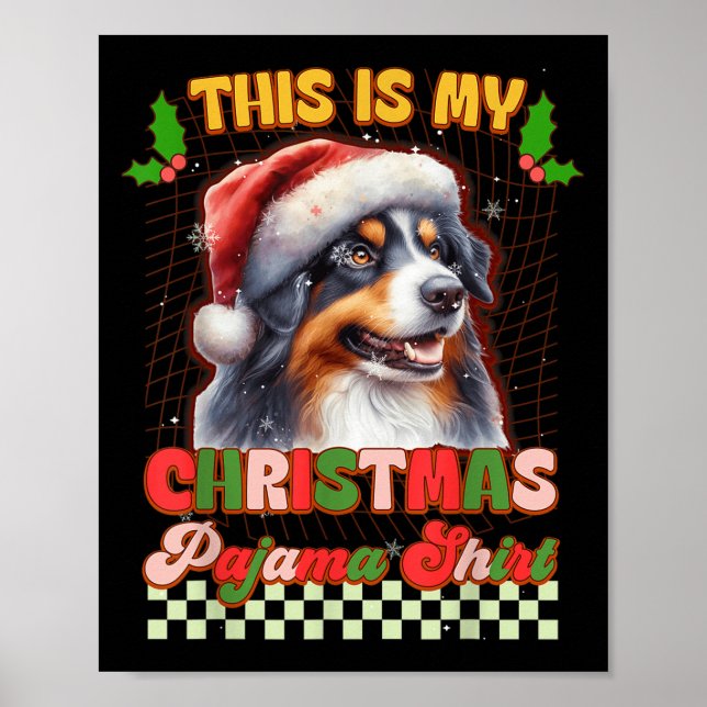 Póster Este es mi Navidad Pajama Funny Sheph Australiano (Frente)