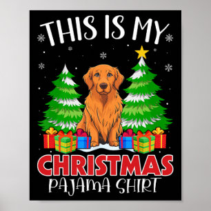 Póster Este Es Mi Navidad Pajama Golden Retriever Dog X