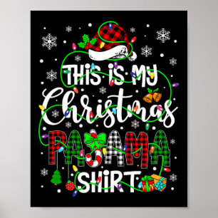 Póster Este Es Mi Navidad Pajama Que Coincide Con La Fami