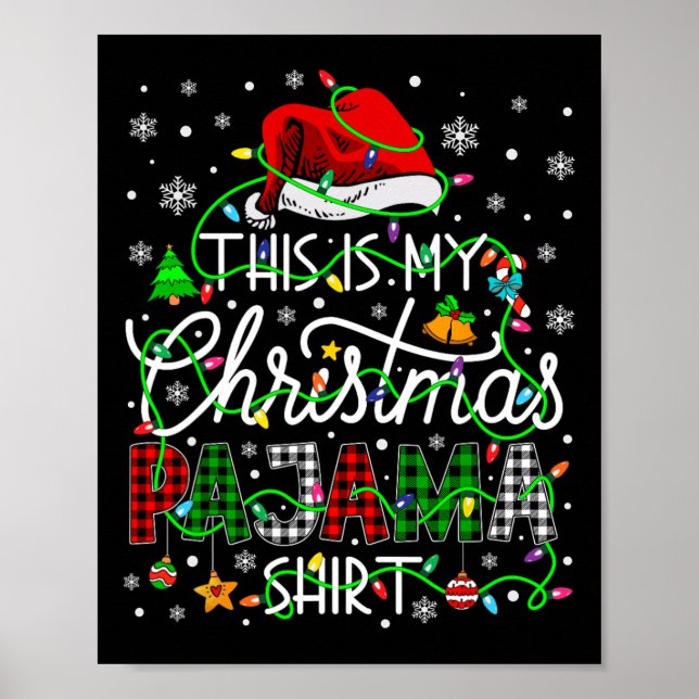 Póster Este Es Mi Navidad Pajama Que Coincide Con La Fami (Frente)