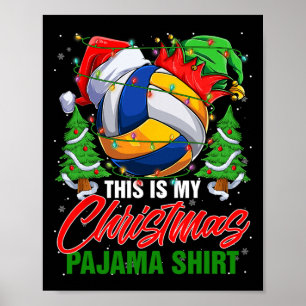 Póster Este es mi Navidad Pajama Volleyball Ball Santa