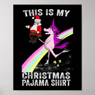 Póster Este es mi Navidad Pajama Xmas Funny Santa Ridin