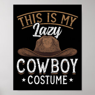 Póster Este Es Mi Perezoso Vaquero Vestido Vaquero Gorra 