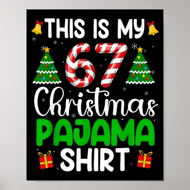 Póster Este es mi pijama de Navidad 67 divertido meme sei (Frente)