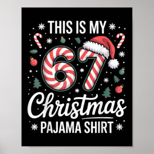 Póster Este es mi pijama de Navidad 67 meme Gen Alpha chi