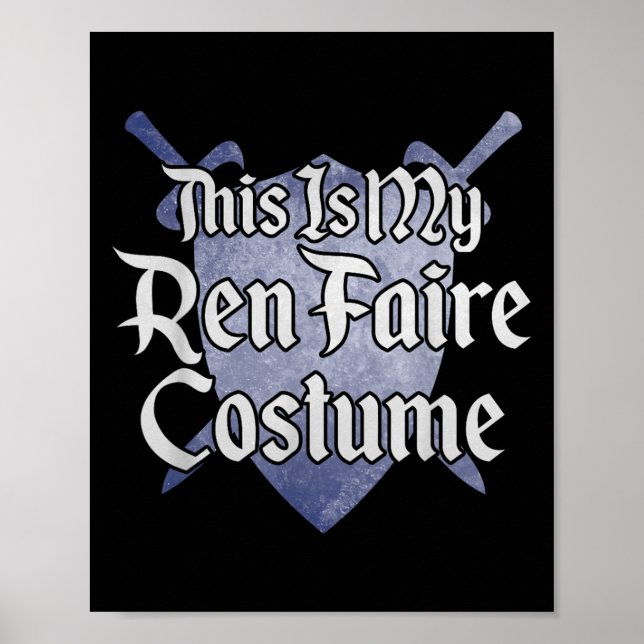 Póster Este Es Mi Ren Faire Costume Funny Renaissance Fai (Frente)