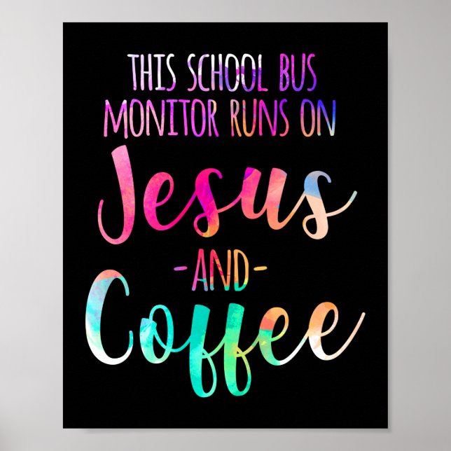 Póster Este Monitor De Autobús Escolar Funciona Con Jesús (Frente)