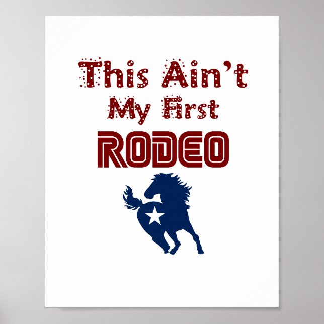 Póster Este no es mi primer rodeo (marco de imagen estánd (Frente)