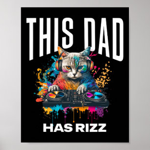 Póster Este papá tiene Rizz Guay Dj Cat Rizzler Dad