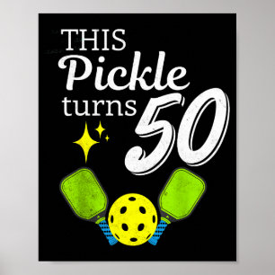 Póster Este pickle cumple 50 cumpleaños 50 de pickleball