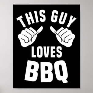 Póster Este Tipo Ama El Disfraz De Bbq Gracioso Rbecue Fu
