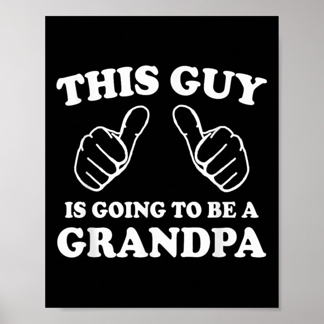 Póster Este Tipo Va A Ser Un Abuelo (Frente)