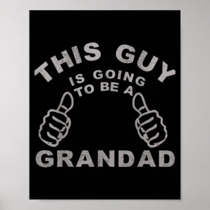 Póster Este Tipo Va A Ser Un Abuelo Divertido Bebé Nuevo